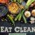 Eat Clean Menu: Pure Food, Sustainable Health / Thực Đơn Eat Clean: Món Ăn Nguyên Chất, Sức Khỏe Bền Vững Eat Clean Menu: Pure Food, Sustainable Health / Thực Đơn Eat Clean: Món Ăn Nguyên Chất, Sức Khỏe Bền Vững
